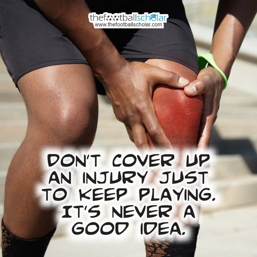 Injury Cover Up Football Quotes